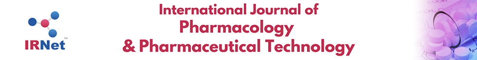 International Journal of Pharmacology and Pharmaceutical Technology