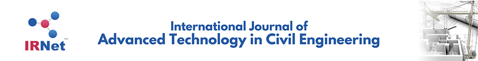 International Journal of Advanced Technology in Civil Engineering